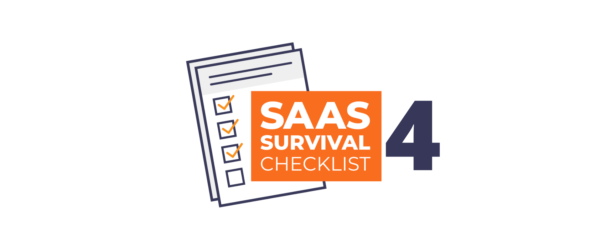 SaaS Sales and Marketing Survival Checklist - Part 4 