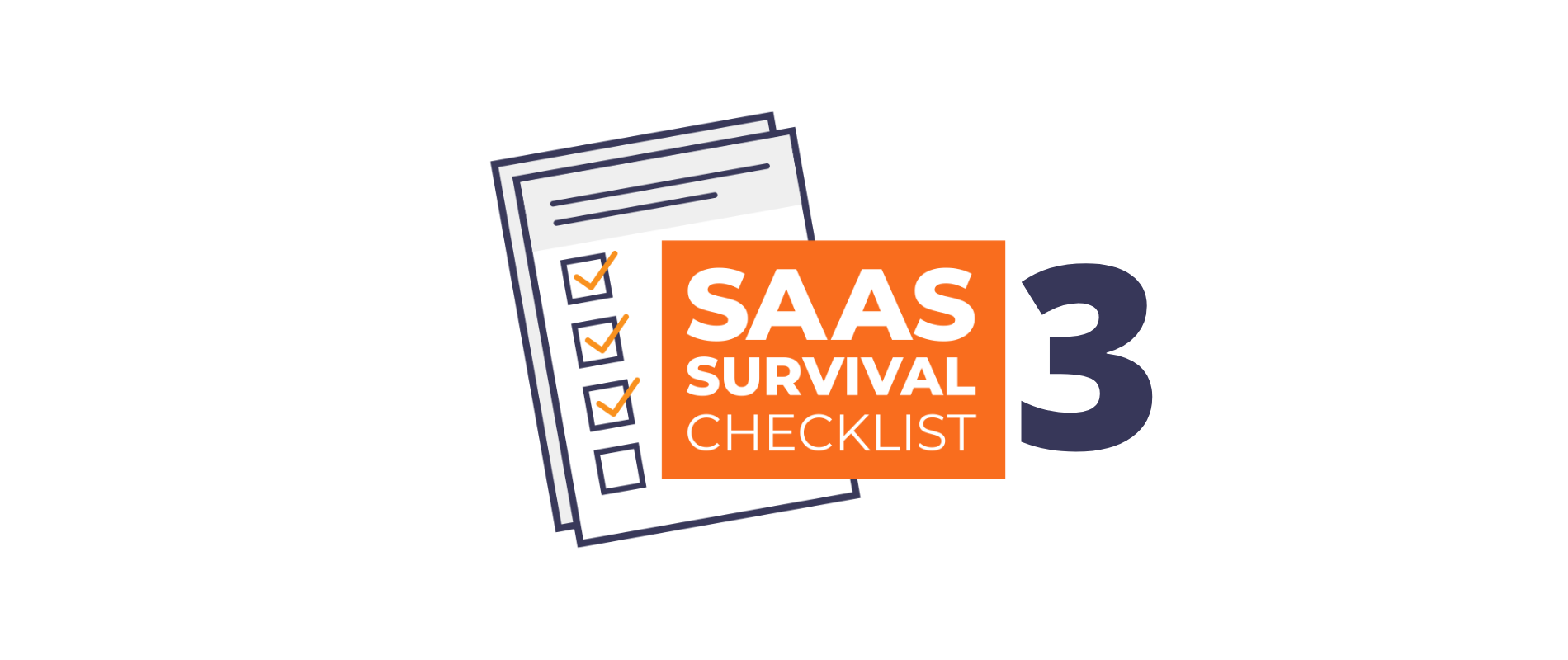 SaaS Sales and Marketing Survival Checklist - Part 3 