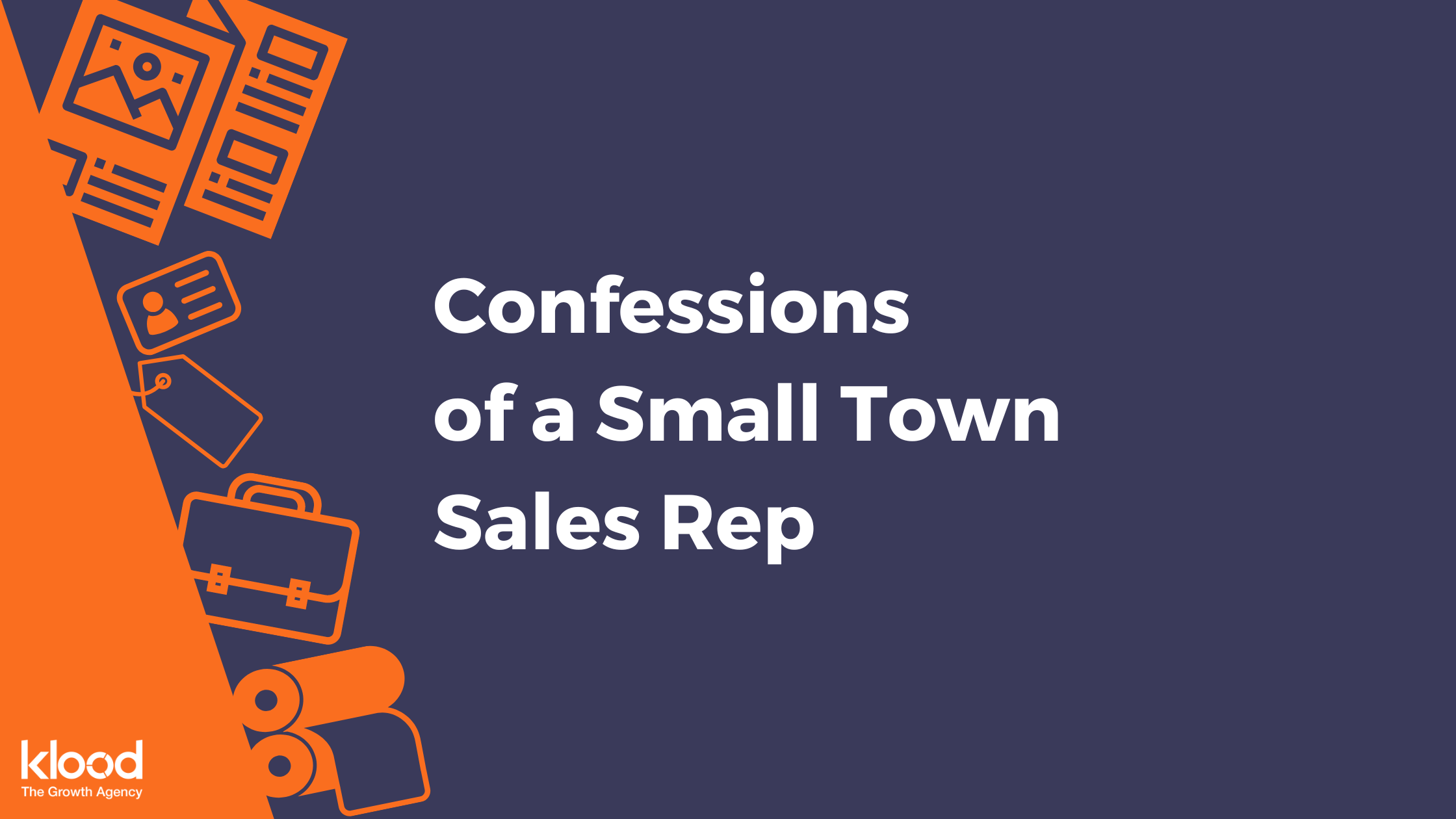 Confessions of a Small Town Sales Rep 