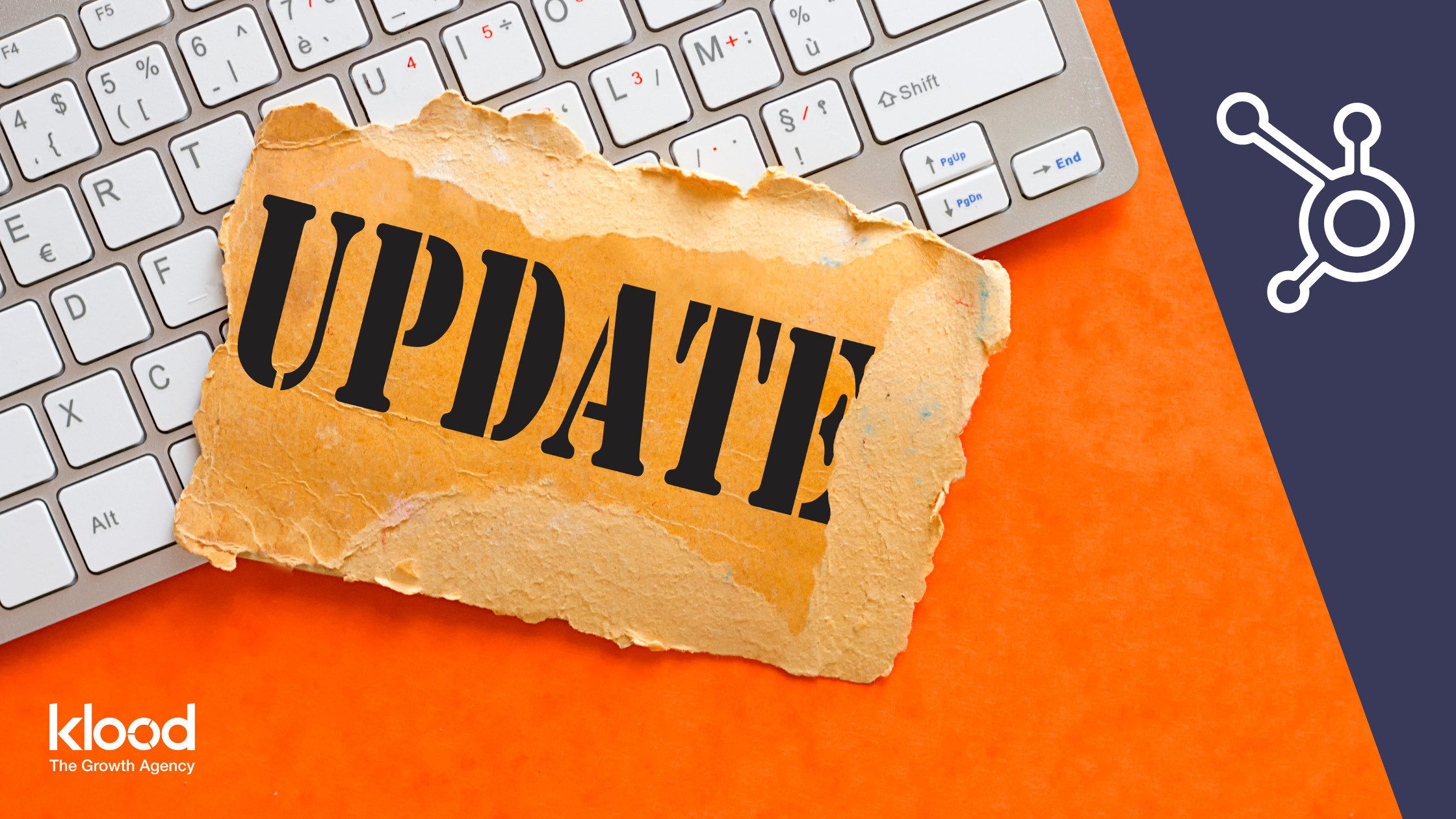17 Exciting HubSpot Updates You Should Know About 