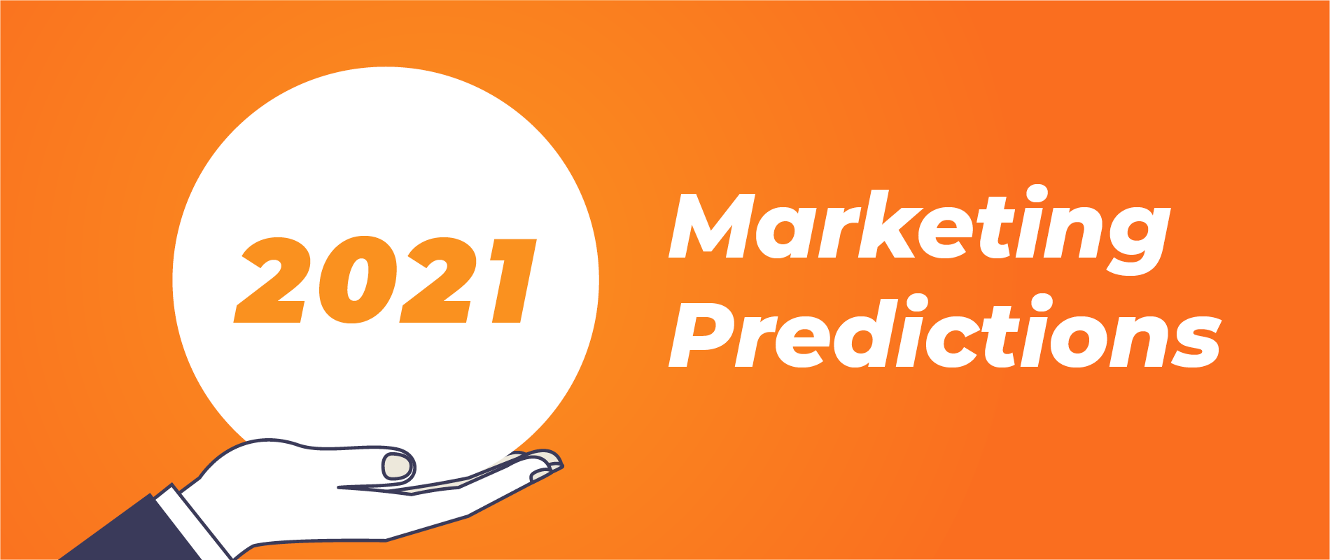 SaaS Marketing Predictions For 2021